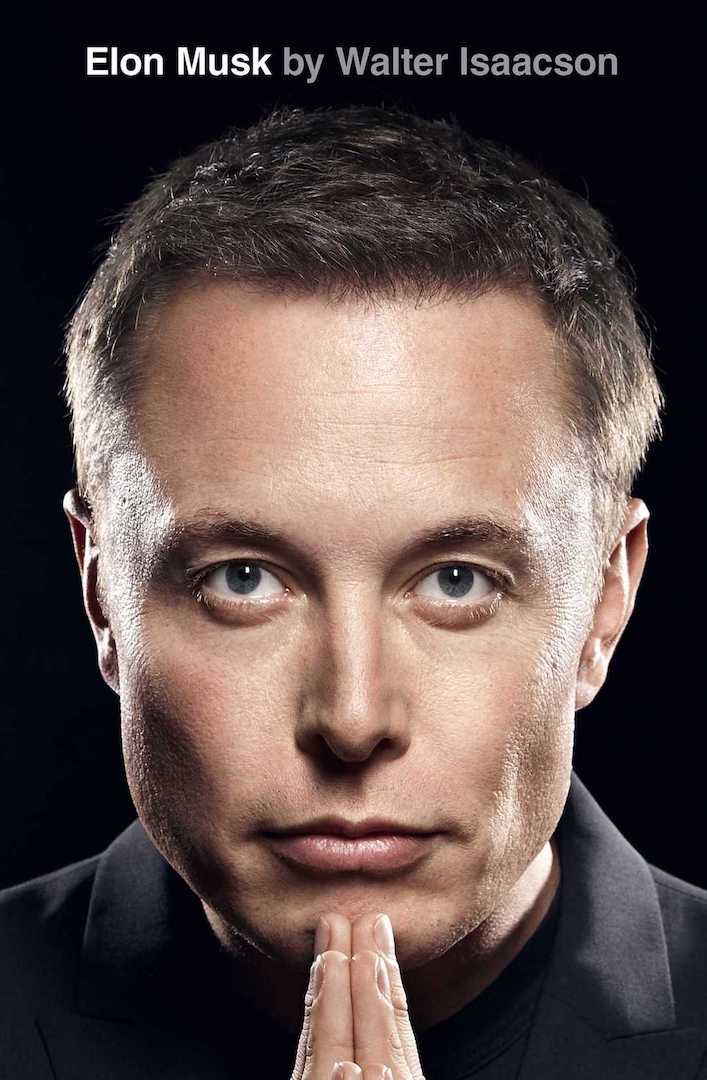 musk cover Image of Elon Musk biography by Walter Isaacson.